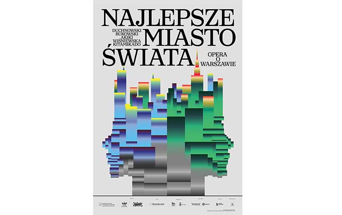 Najlepsze miasto świata. Opera o Warszawie. Plakat