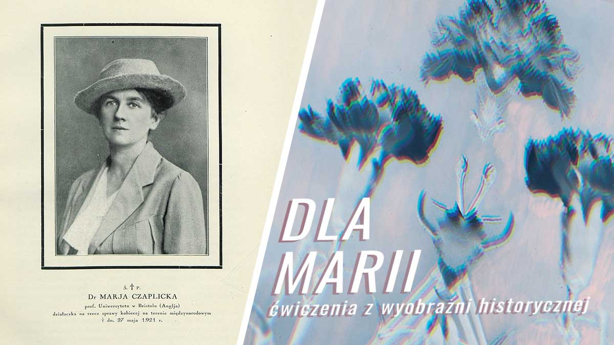 Prawie jak madame Curie. Maria Czaplicka i jej dramatyczne losy